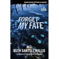 Forget My Fate - Paperback