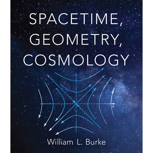 Spacetime, Geometry, Cosmology - Paperback