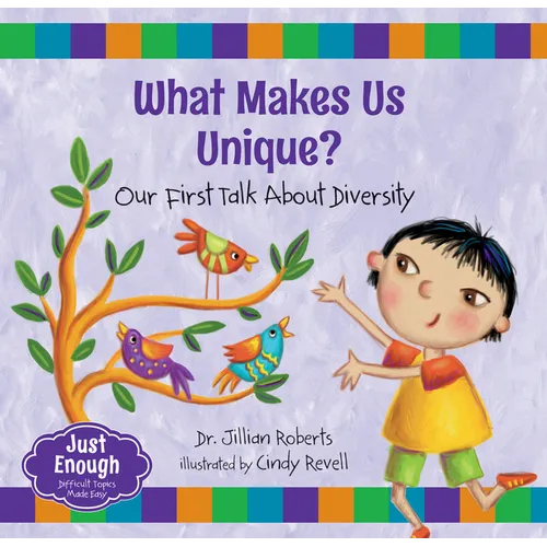What Makes Us Unique?: Our First Talk about Diversity - Paperback