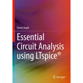 Essential Circuit Analysis Using Ltspice(r) - Paperback
