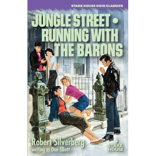 Jungle Street / Running With the Barons - Paperback