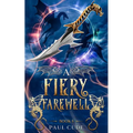 A Fiery Farewell - Paperback