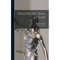 History of Trial by Jury - Hardcover