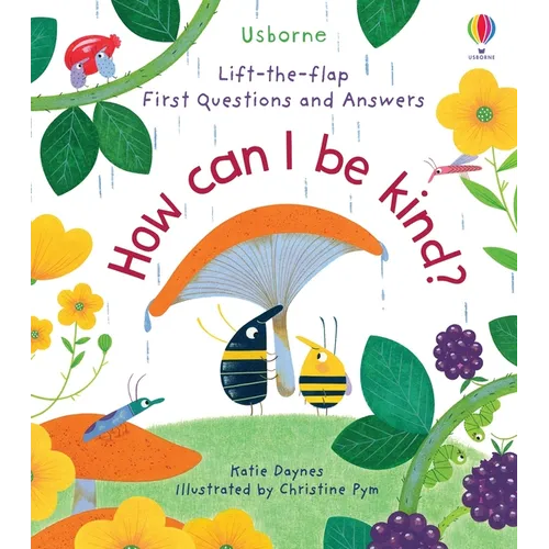 First Questions and Answers: How Can I Be Kind - Board Book