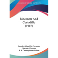 Rinconete And Cortadillo (1917) - Paperback