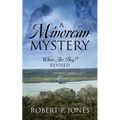A Minorcan Mystery: Where Are They? Revised