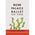 Bone Palace Ballet - Paperback