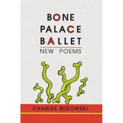 Bone Palace Ballet - Paperback