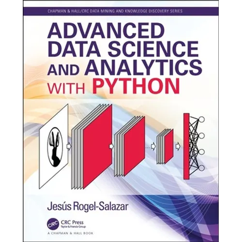 Advanced Data Science and Analytics with Python - Paperback