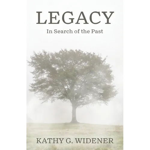 Legacy: In Search of the Past - Paperback