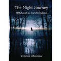 The Night Journey: Witchcraft as transformation - Paperback