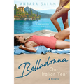 Belladonna: Our Italian Year - Paperback