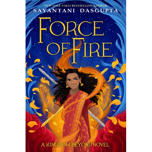 Force of Fire (the Fire Queen #1) - Hardcover