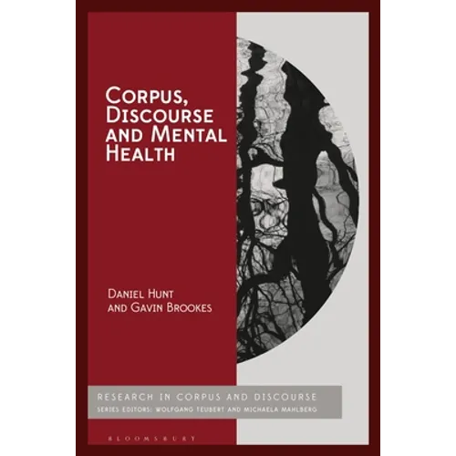 Corpus, Discourse and Mental Health - Paperback