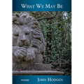 What We May Be - Paperback