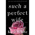 Such a Perfect Wife - Paperback