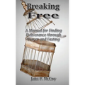 Breaking Free - Paperback