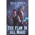 The Flaw in All Magic - Paperback