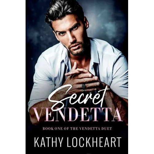 Secret Vendetta: A Dark Revenge Romance - Paperback