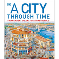A City Through Time - Hardcover