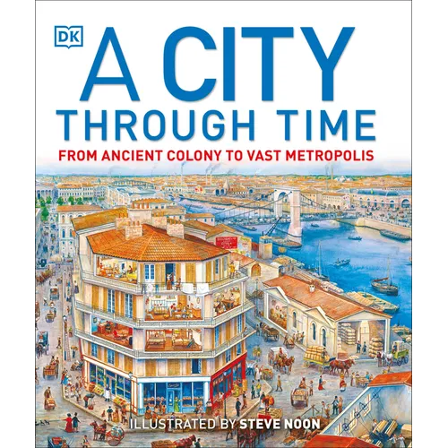 A City Through Time - Hardcover