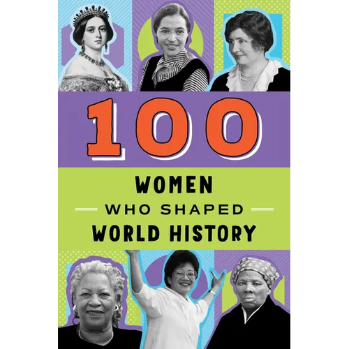 100 Women Who Shaped World History - Paperback