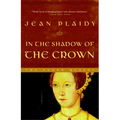 In the Shadow of the Crown - Paperback