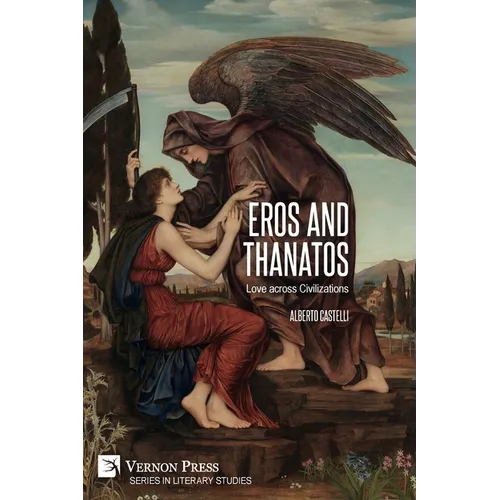 Eros and Thanatos. Love across Civilizations - Paperback