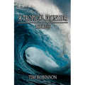 A Tropical Frontier: The Reef - Paperback