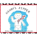 Henry's Zipper - Hardcover