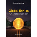 Global Ethics: An Introduction - Hardcover