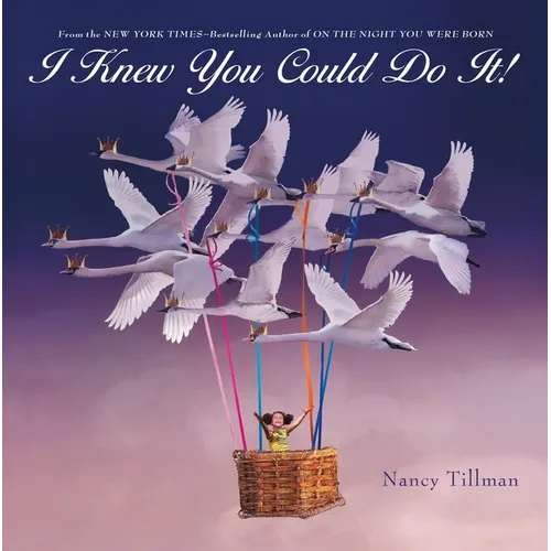 I Knew You Could Do It! - Board Book