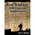 The Torah: A Mechanical Translation - Hardcover