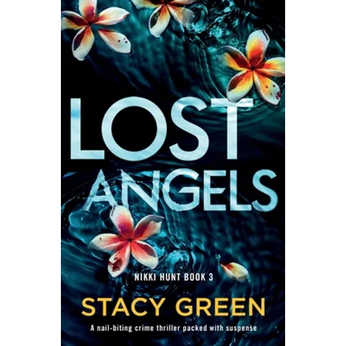 Lost Angels: A nail-biting crime thriller packed with suspense - Paperback
