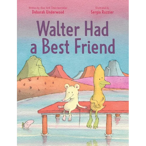 Walter Had a Best Friend - Hardcover