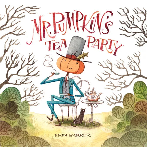 Mr. Pumpkin's Tea Party - Hardcover