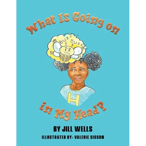 What Is Going on in My Head? - Paperback