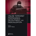 Online Terrorist Propaganda, Recruitment, and Radicalization - Paperback