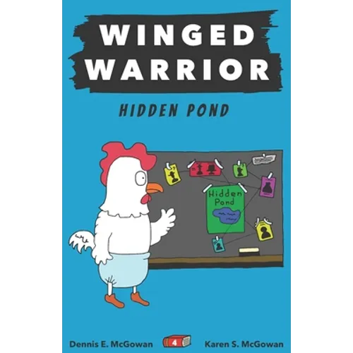 Winged Warrior: Hidden Pond - Paperback