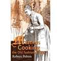 Meatless Cooking the Old Fashioned Way - Paperback