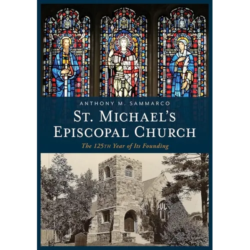 St. Michael's Episcopal Church - Paperback