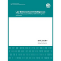Law Enforcement Intelligence: A Guide for State, Local, and Tribal Law Enforcement Agencies (Second Edition) - Hardcover