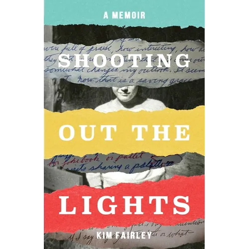 Shooting Out the Lights: A Memoir - Paperback