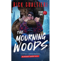 The Mourning Woods: A Horror Comedy - Paperback