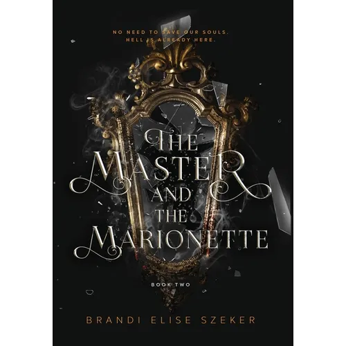 The Master and The Marionette - Hardcover