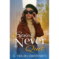 Spies Never Quit - Paperback