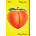 Butts: A Backstory - Paperback