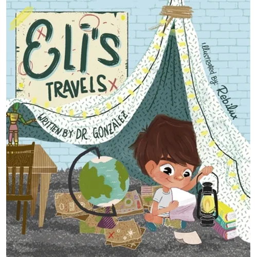 Eli's Travels - Hardcover