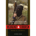 Insurgency and Terrorism: From Revolution to Apocalypse, Second Edition, Revised
