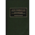 Ann Sheridan: A Bio-Bibliography - Hardcover